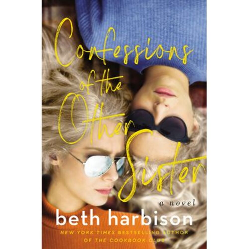 Confessions of the Other Sister -- Beth Harbison